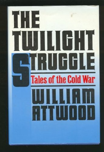 Cover image : The Twilight Struggle: Tales of the Cold War