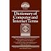 Dictionary of Computer and Internet Terms (Barron's Dictionary of Computer & Internet Terms)