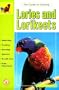 Guide to Owning Lories & Lorikeets