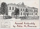 Around Kirkcaldy