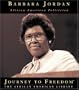 Barbara Jordan: African American Politician (Journey to Freedom: The African American Library)