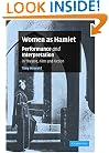 Women as Hamlet: Performance and Interpretation in Theatre, Film and Fiction