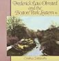 Frederick Law Olmsted and the Boston Park System