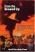 From the Ground Up: Environmental Racism and the Rise of the Environmental Justice Movement (Critical America Series)