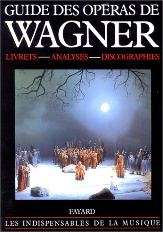 Guide des opéras de Wagner