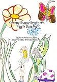 Creepy Buggy Brothers Bug Me