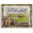 The Garden Wall: A Story of Love Based on I Corinthians 13