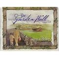 THE GARDEN WALL: A Story of Love Based on 1 Corinthians 13