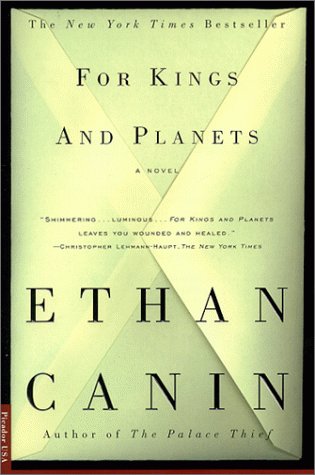For Kings and Planets: A Novel