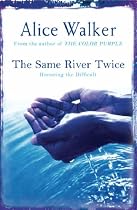 The Same River Twice