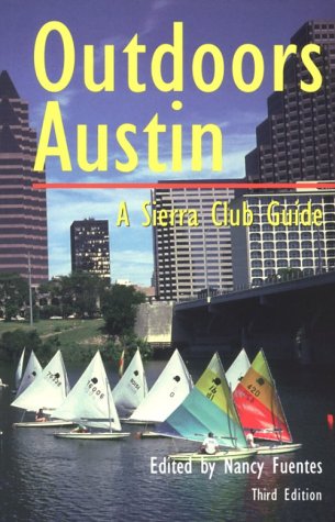 City Travel Guides Discounted  Books : Outdoors Austin: A Sierra Club Guide