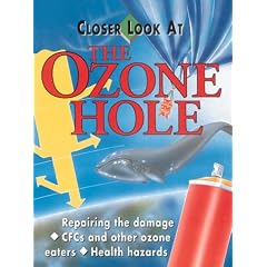 The Ozone Hole (Closer Look at)