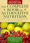 The Complete Book of Alternative Nutrition