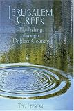 Jerusalem Creek: Fly Fishing through Driftless Country