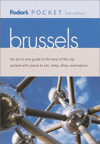 City Travel Guides Discounted  Books : Fodor's Pocket Brussels, 1st Edition: The All-in-One Guide to the Best of the City Packed with Places to Eat, Sleep, S hop and Explore