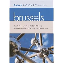 Fodor's Pocket Brussels, 1st Edition: The All-in-One Guide to the Best of the City Packed with Places to Eat, Sleep, S hop and Explore