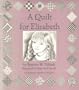 A Quilt for Elizabeth