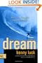 Dream: Have You Caught God's Vision? (God's Man Series)