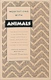 Meditations with Animals: A Native American Bestiary