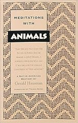 Meditations with Animals: A Native American Bestiary