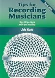 Tips for Recording Musicians