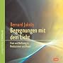Begegnung mit dem Licht. CD: Trost und Hoffnung in Meditationen und Musik