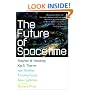 The Future of Spacetime