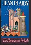 The Plantagenet prelude