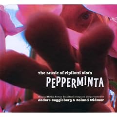 The Music of Piplotti Rist's Pepperminta: Original Motion Picture Soundtrack