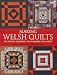 Making Welsh Quilts: The Textile Tradition That Inspired the Amish?