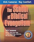 The School of Biblical Evangelism: 101 Lessons: How to Share Your Faith Simply, Effectively, Biblically... the Way Jesus Did [SCHOOL OF BIBLICAL EVANGEL -OS]
