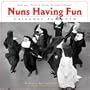 Nuns Having Fun Calendar 2010