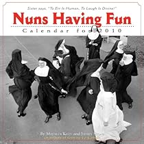 Nuns Having Fun Calendar 2010 Nuns Having Fun Calendar 2010