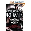 Warrior of Rome: The Wolves of the North (Warrior of Rome 5)