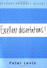 Excellent Dissertations! (Student Friendly Guides)