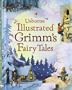Illustrated Grimm's Fairy Tales (Illustrated Story Collections)