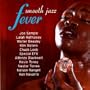 Smooth Jazz Fever