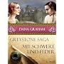 Greystone Saga: Mit Schwert und Feder (Greystone S&hellip von Dana Graham