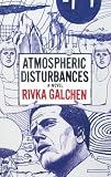 Atmospheric Disturbances: A Novel