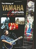 The History of Yamaha Guitars: Over Sixty Years of Innovation