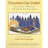 Chocolate Chip Challah: And Other Twists on the Jewish Holiday Table