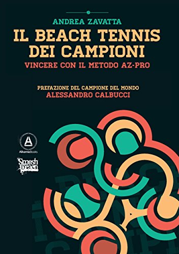 Il Beach Tennis dei campioni (Italian Edition)