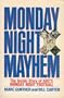 Monday Night Mayhem: The Inside Story of ABC's Monday Night Football