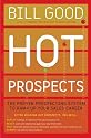 Hot Prospects: The Proven Prospecting System to Ramp Up Your Sales Career
