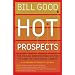 Hot Prospects: The Proven Prospecting System to Ramp Up Your Sales Career