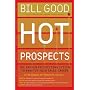 Hot Prospects: The Proven Prospecting System to Ramp Up Your Sales Career