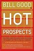 Hot Prospects: The Proven Prospecting System to Ramp Up Your Sales Career