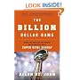 The Billion Dollar Game: Behind the Scenes of the Greatest Day In American Sport - Super Bowl Sunday