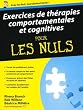 Exercices de th�rapies comportementales et cognitives pour les Nuls