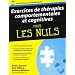 Exercices de th�rapies comportementales et cognitives pour les Nuls